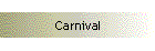 Carnival