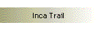 Inca Trail