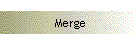 Merge